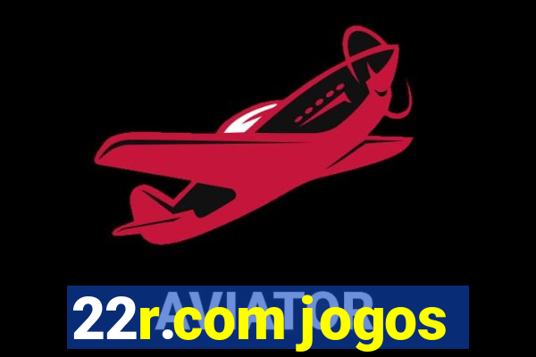 22r.com jogos